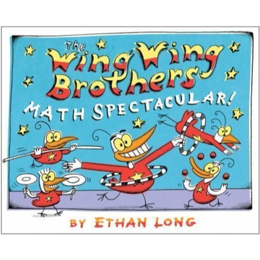 THE WING WING BROTHERS MATH SPECTACULAR! / Carnival De Math By Ethan Long *both*
